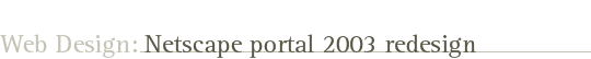 Netscape Portal 2003 Redesign